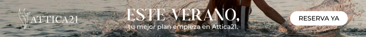 Este verano, tu mejor plan comienza en Attica21.